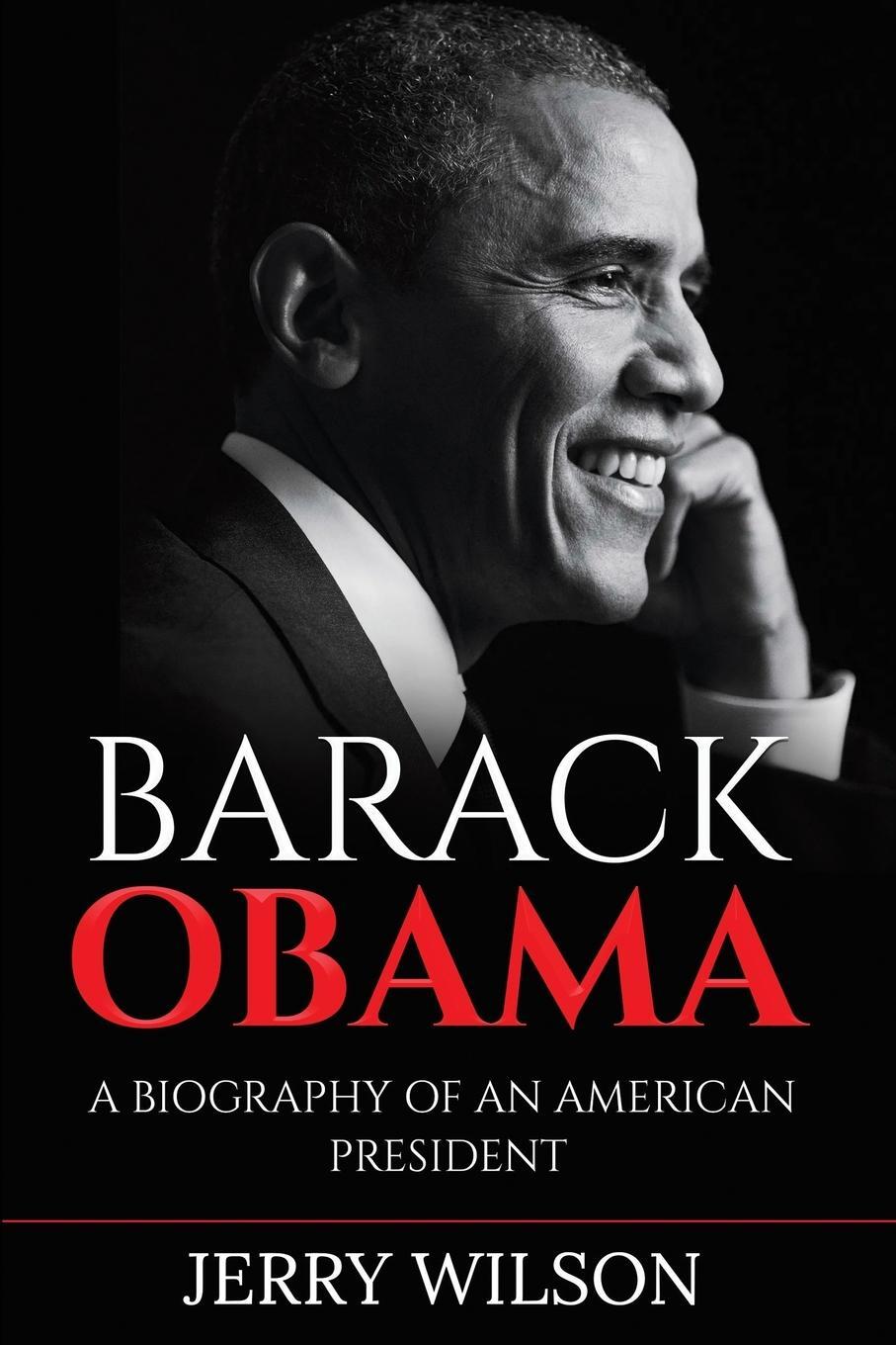 Cover: 9781761037702 | Barack Obama | A Biography of an American President | Jerry Wilson