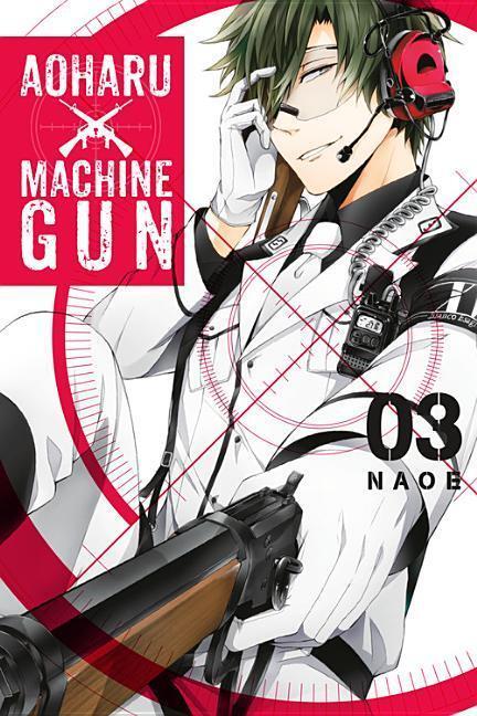 Cover: 9780316553353 | Aoharu X Machinegun, Vol. 3 | Naoe | Taschenbuch | Englisch | 2017