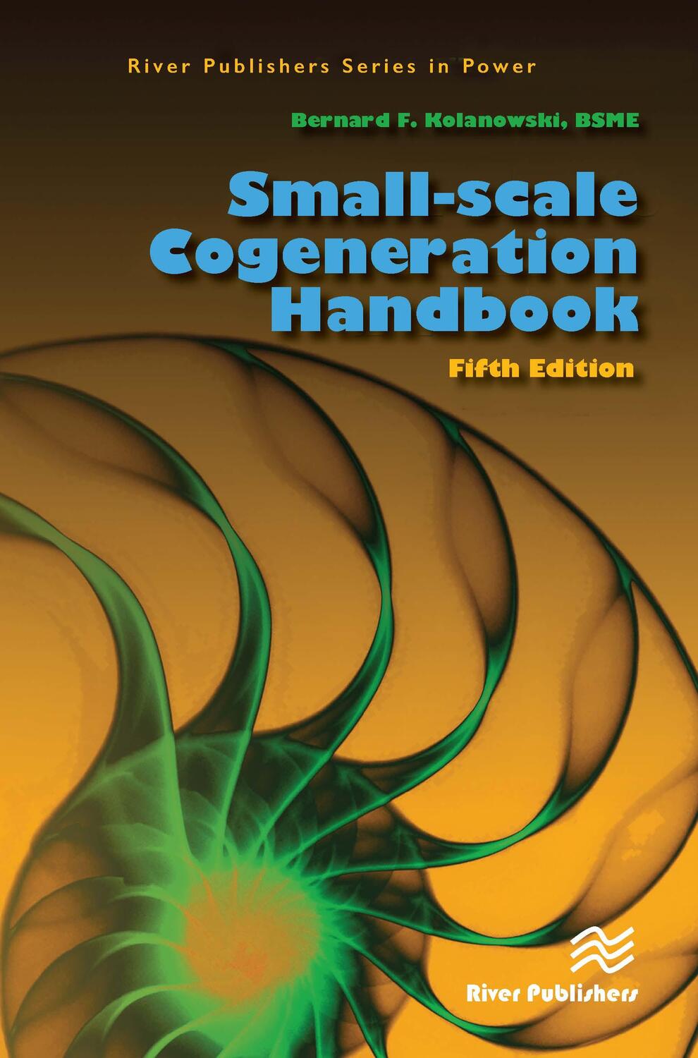 Cover: 9788770226530 | Small-scale Cogeneration Handbook | Bernard F Kolanowski | Buch | 2022
