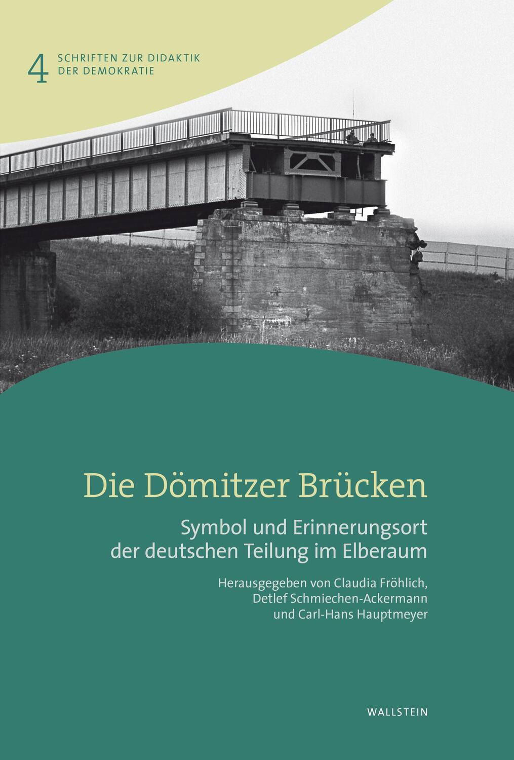 Cover: 9783835335318 | Die Dömitzer Brücken | Claudia Fröhlich (u. a.) | Buch | 280 S. | 2022
