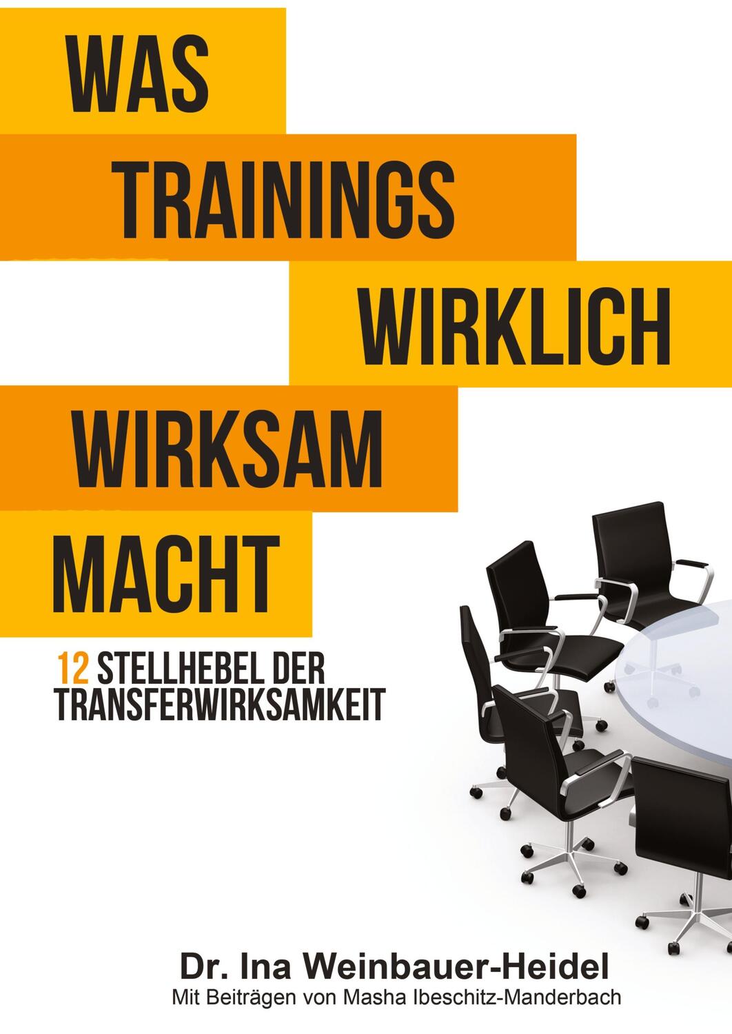 Cover: 9783734583308 | Was Trainings wirklich wirksam macht | Ibeschitz-Manderbach (u. a.)