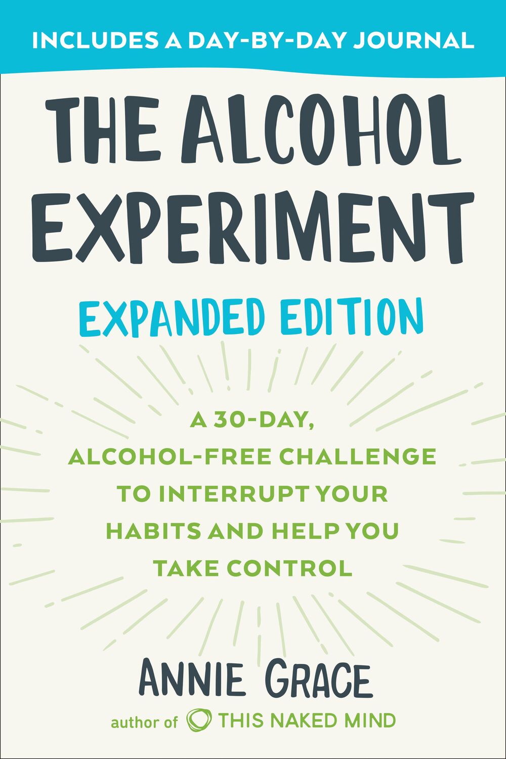 Cover: 9780593330241 | The Alcohol Experiment: Expanded Edition: A 30-Day, Alcohol-Free...