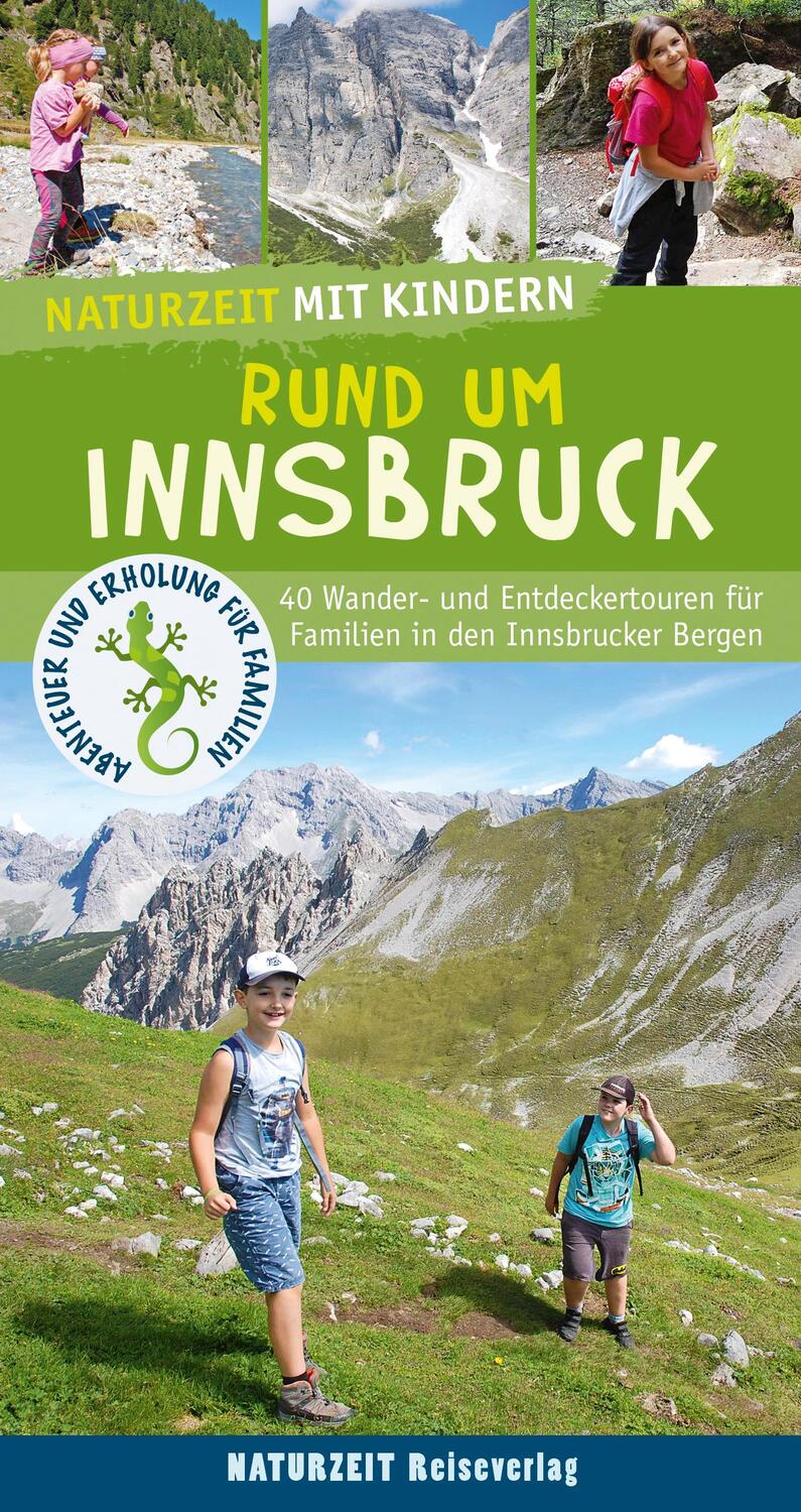 Cover: 9783944378299 | Naturzeit mit Kindern: Rund um Innsbruck | Verena Wagner | Taschenbuch