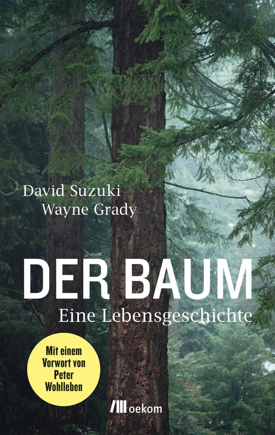 Cover: 9783962380229 | Der Baum | Eine Lebensgeschichte | David Suzuki (u. a.) | Taschenbuch
