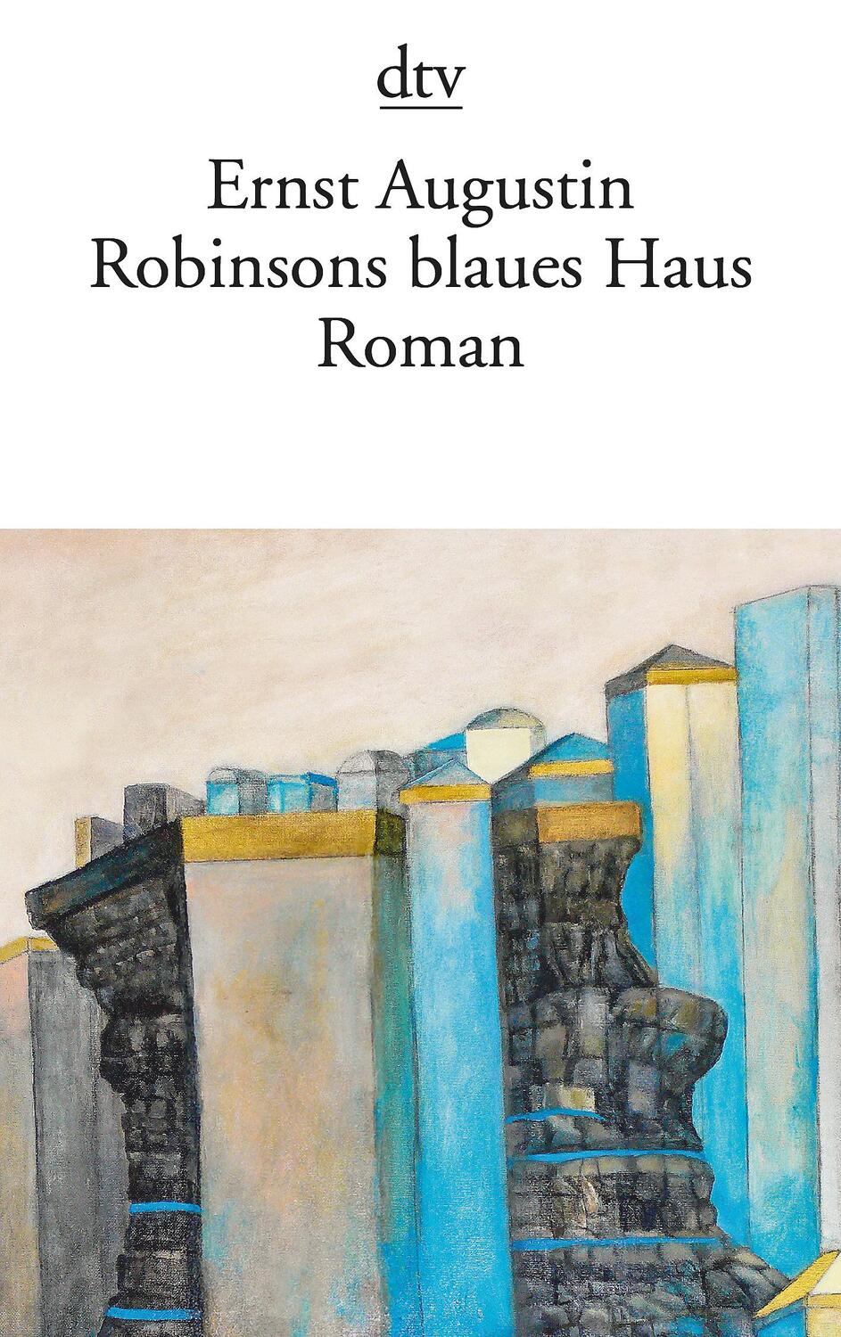 Cover: 9783423144100 | Robinsons blaues Haus | Ernst Augustin | Taschenbuch | Deutsch | 2015