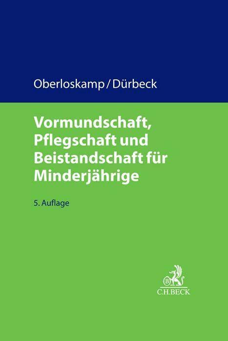 Cover: 9783406764011 | Vormundschaft, Pflegschaft und Beistandschaft für Minderjährige | Buch