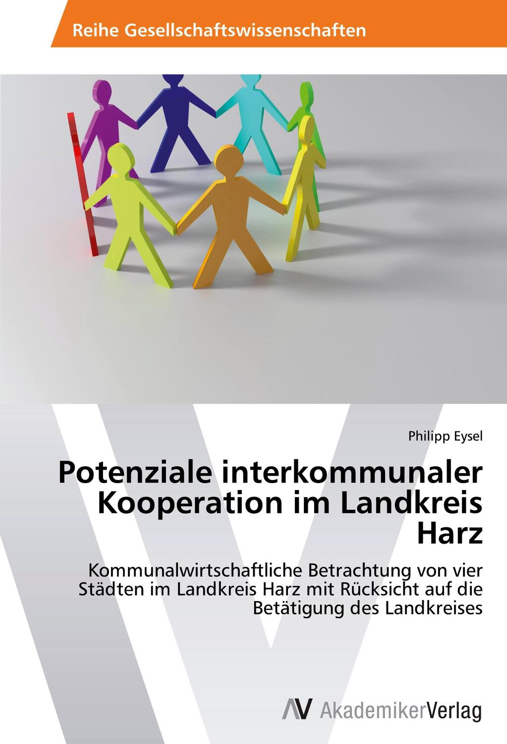 Cover: 9783639456172 | Potenziale interkommunaler Kooperation im Landkreis Harz | Eysel
