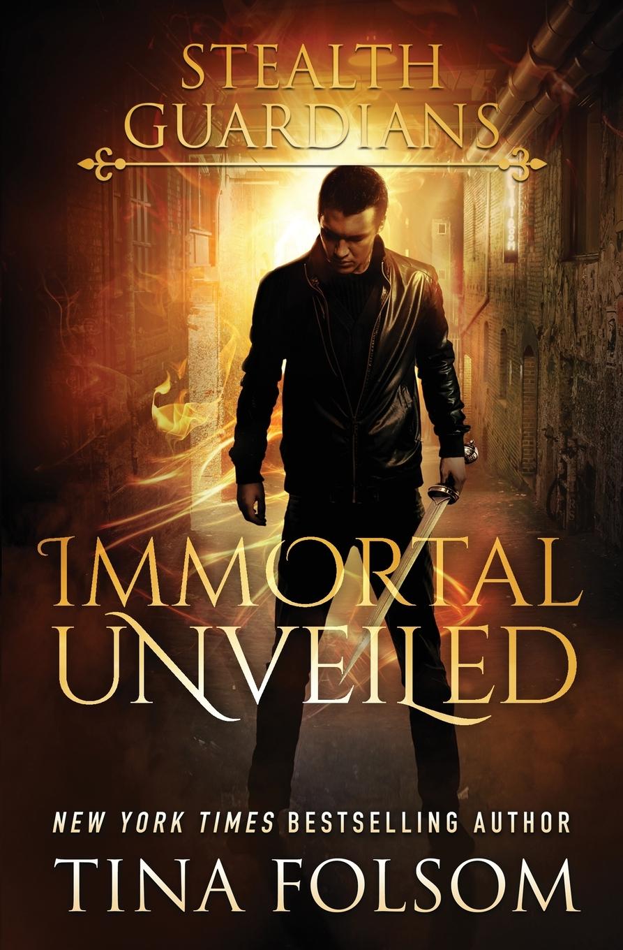 Cover: 9781944990817 | Immortal Unveiled (Stealth Guardians #5) | Tina Folsom | Taschenbuch