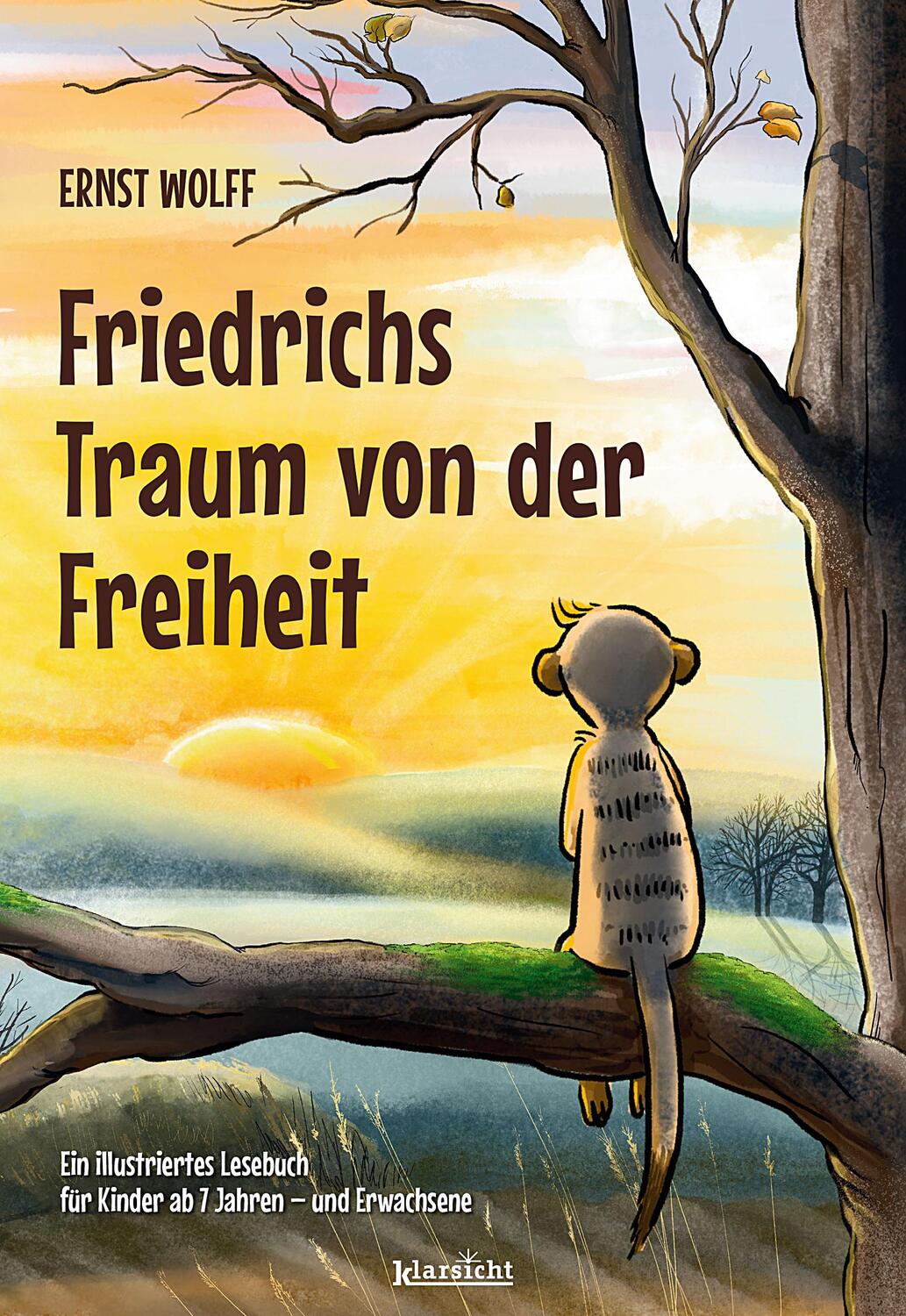 Cover: 9783985842308 | Friedrichs Traum von der Freiheit | Ernst Wolff | Taschenbuch | 2022
