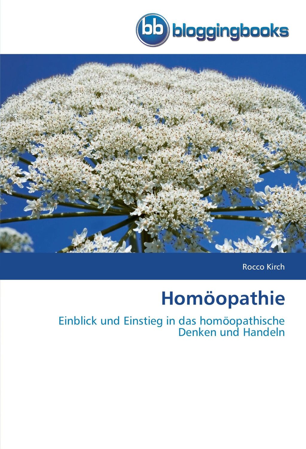 Cover: 9783841770691 | Homöopathie | Rocco Kirch | Taschenbuch | Paperback | 136 S. | Deutsch