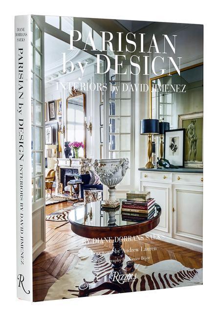 Cover: 9780847872138 | Parisian by Design: Interiors by David Jimenez | Diane Dorrans Saeks