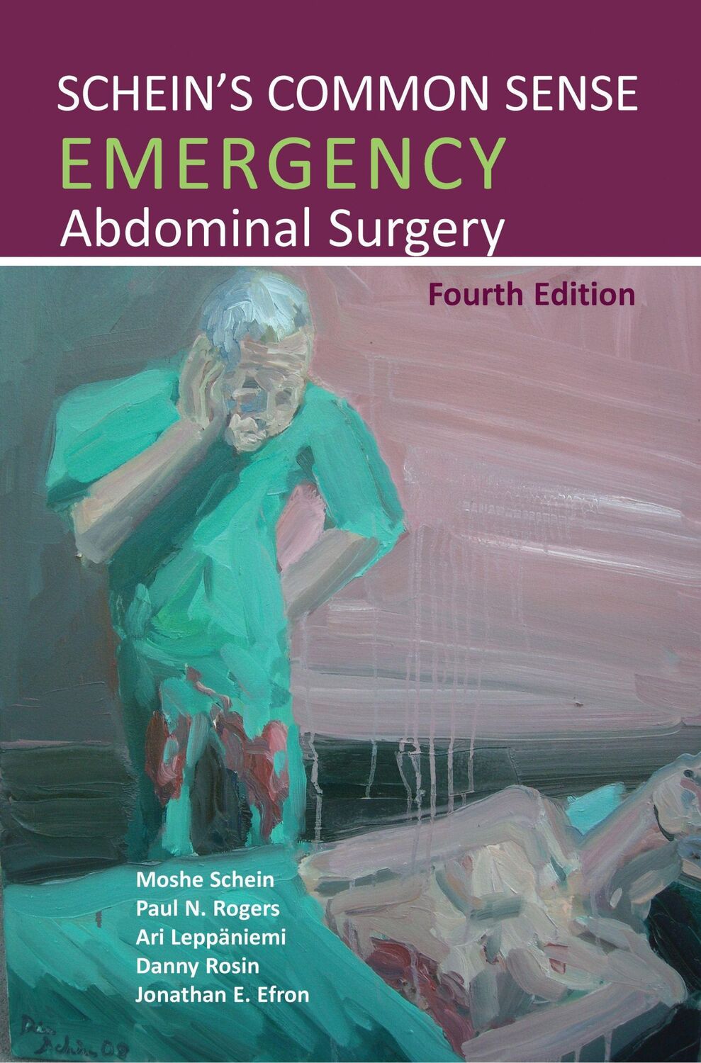 Cover: 9781910079119 | Schein's Common Sense Emergency Abdominal Surgery | Leppniemi (u. a.)