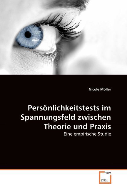Cover: 9783836462198 | Persönlichkeitstests im Spannungsfeld zwischen Theorie und Praxis