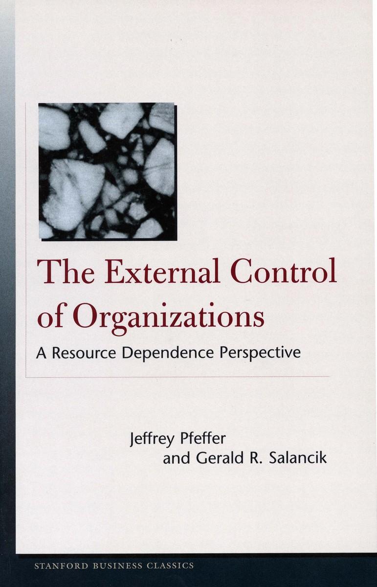 Cover: 9780804747899 | The External Control of Organizations: A Resource Dependence...