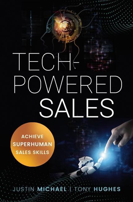 Cover: 9781400226528 | Tech-Powered Sales | Achieve Superhuman Sales Skills | Michael (u. a.)