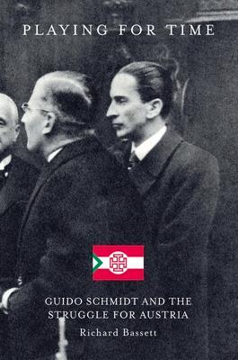 Cover: 9781912945375 | Playing for Time | Guido Schmidt and the Struggle for Austria | Buch