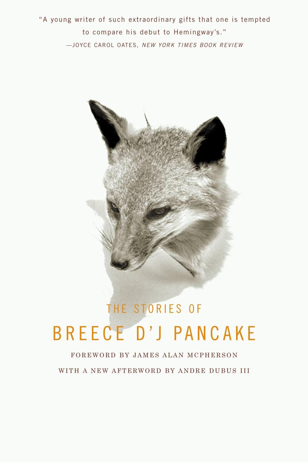 Cover: 9780316715973 | The Stories of Breece d'j Pancake | Andre Dubus (u. a.) | Taschenbuch
