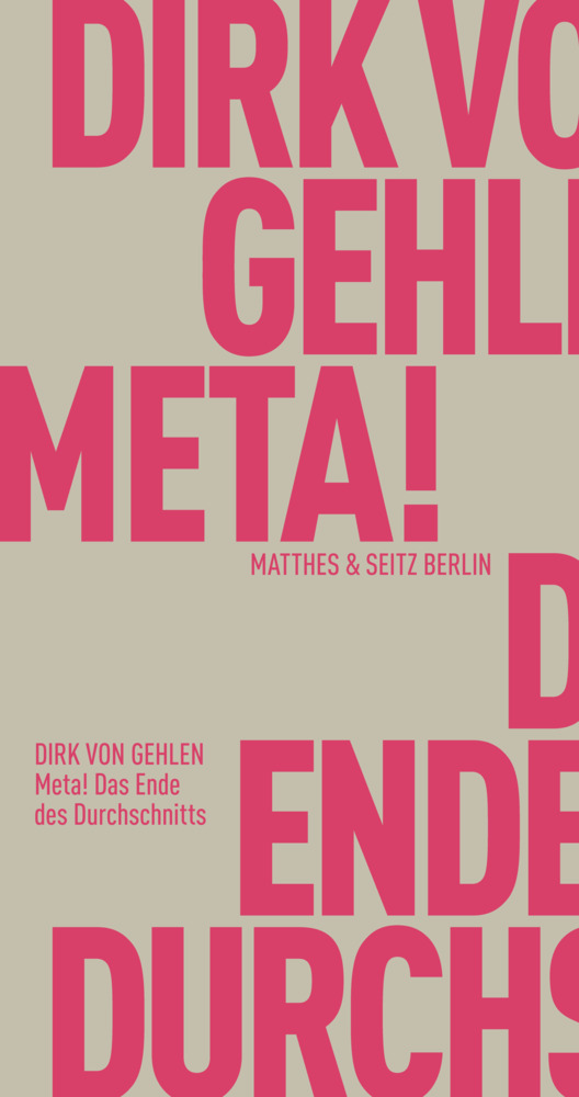 Cover: 9783957572462 | Meta! Das Ende des Durchschnitts | Standard-Edition | Dirk von Gehlen