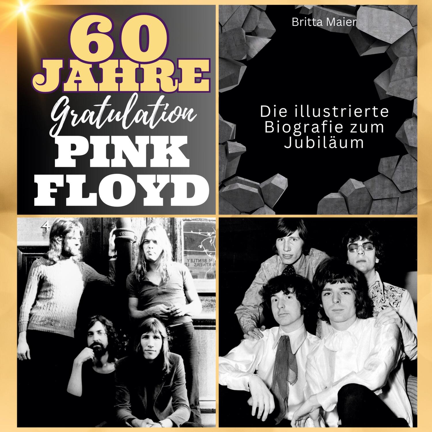 Cover: 9783750561618 | Die illustrierte Biografie zum Jubiläum über Pink Floyd | Britta Maier
