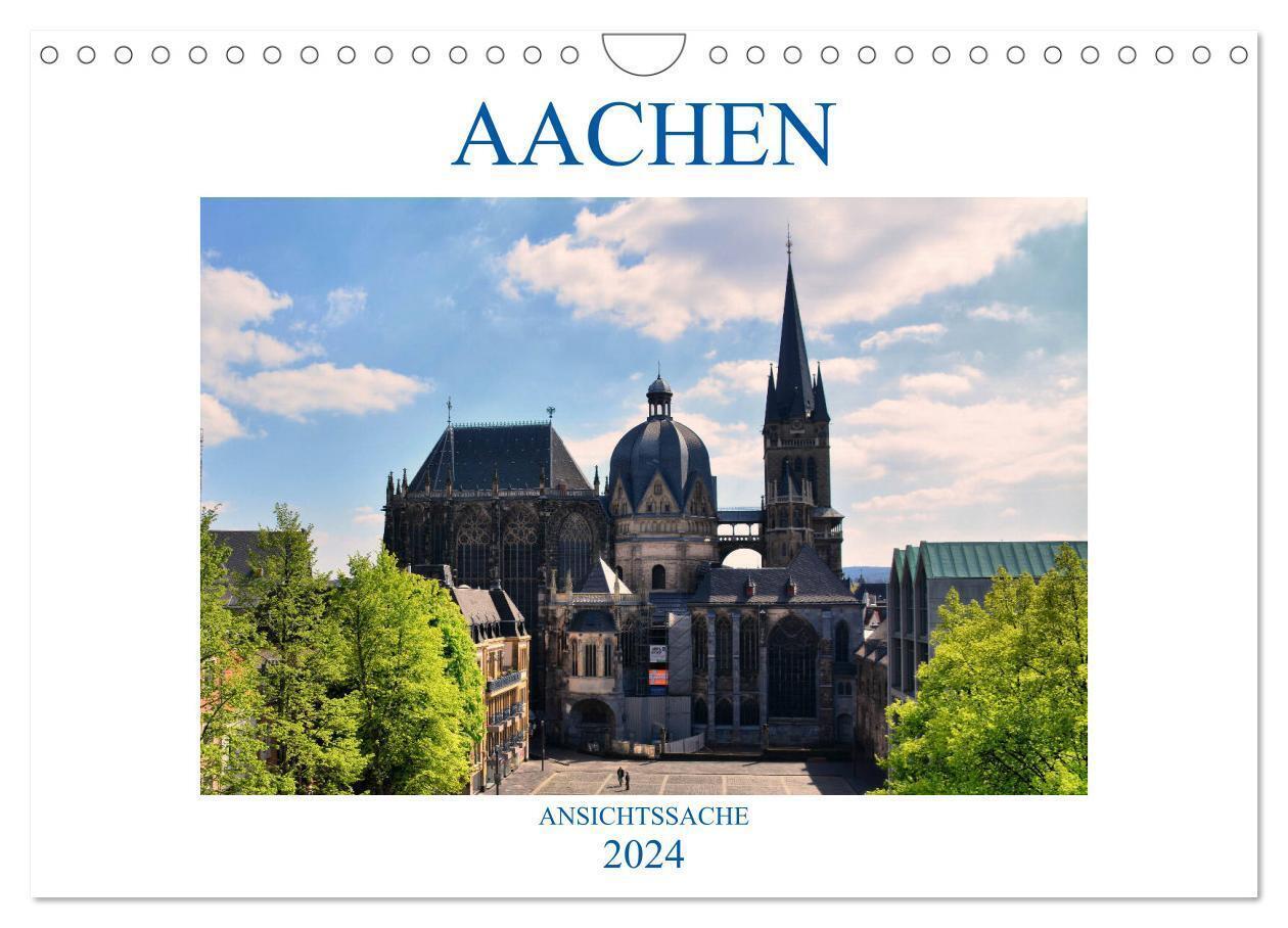 Cover: 9783383163531 | Aachen - Ansichtssache (Wandkalender 2024 DIN A4 quer), CALVENDO...