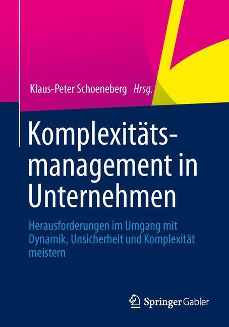 Cover: 9783658012830 | Komplexitätsmanagement in Unternehmen | Klaus-Peter Schoeneberg | Buch