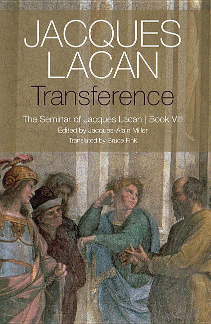 Cover: 9781509523603 | Transference | The Seminar of Jacques Lacan, Book VIII | Jacques Lacan