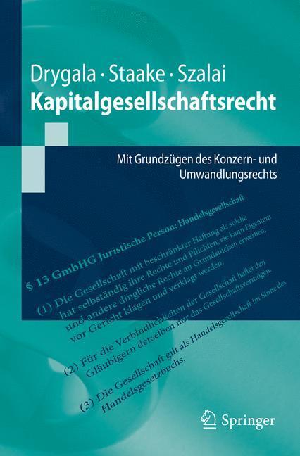 Cover: 9783642171741 | Kapitalgesellschaftsrecht | Tim Drygala (u. a.) | Taschenbuch