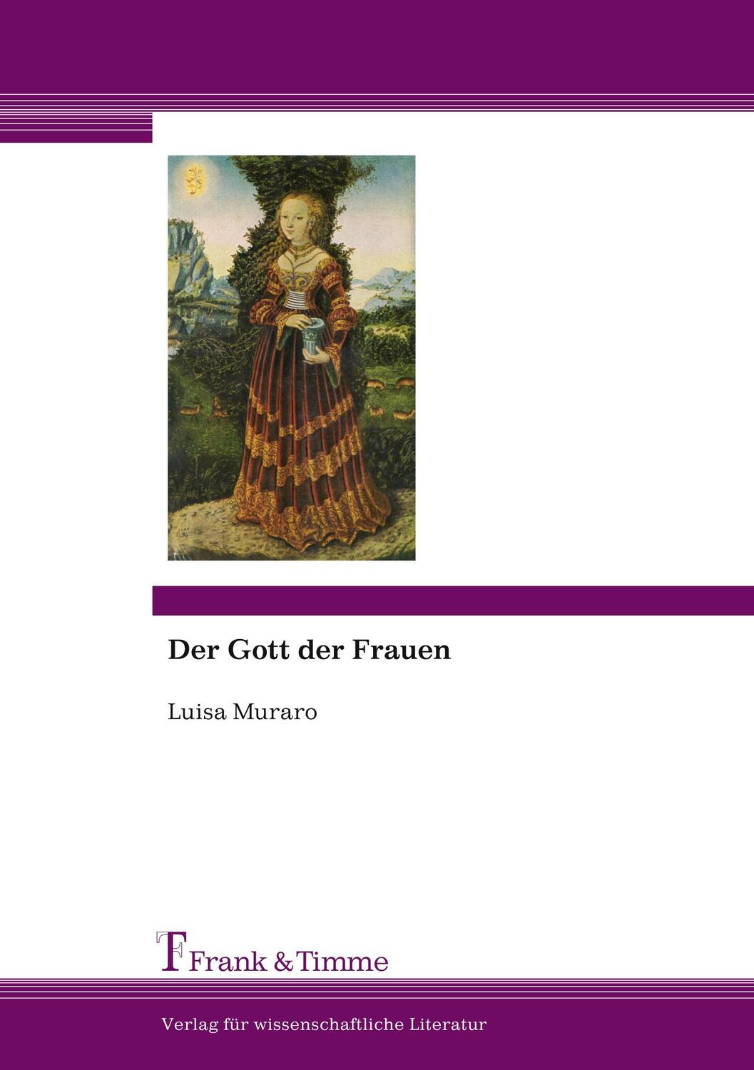Cover: 9783865962140 | Der Gott der Frauen | Luisa Muraro | Taschenbuch | Paperback | Deutsch