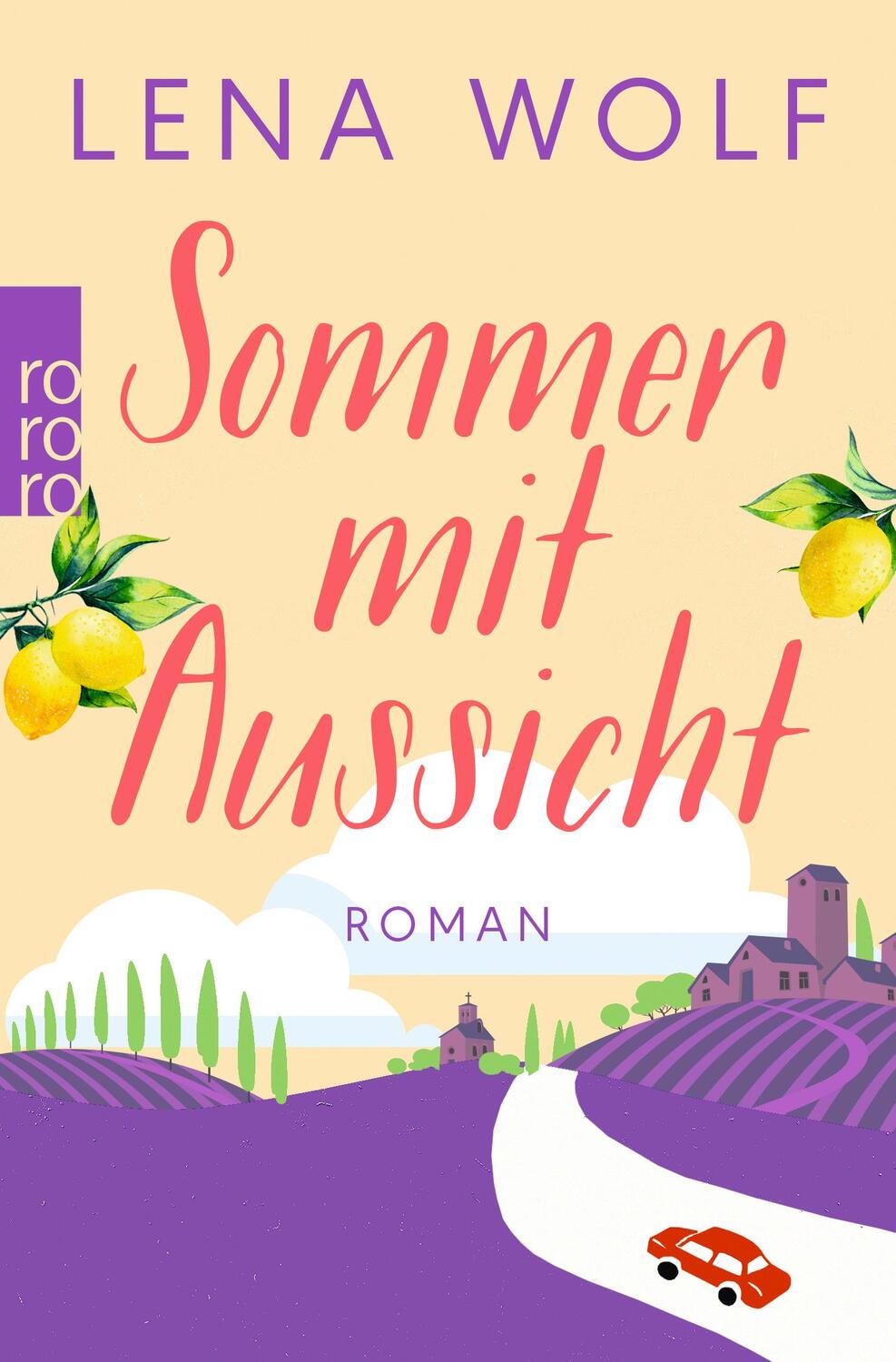 Cover: 9783499291326 | Sommer mit Aussicht | Lena Wolf | Taschenbuch | Deutsch | 2018