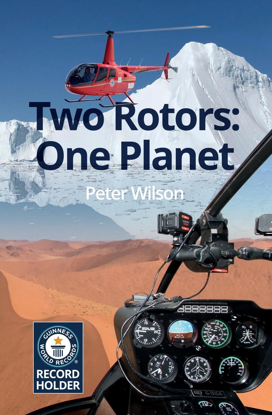 Cover: 9781838044305 | Two Rotors | One Planet | Peter Wilson | Taschenbuch | Englisch | 2020