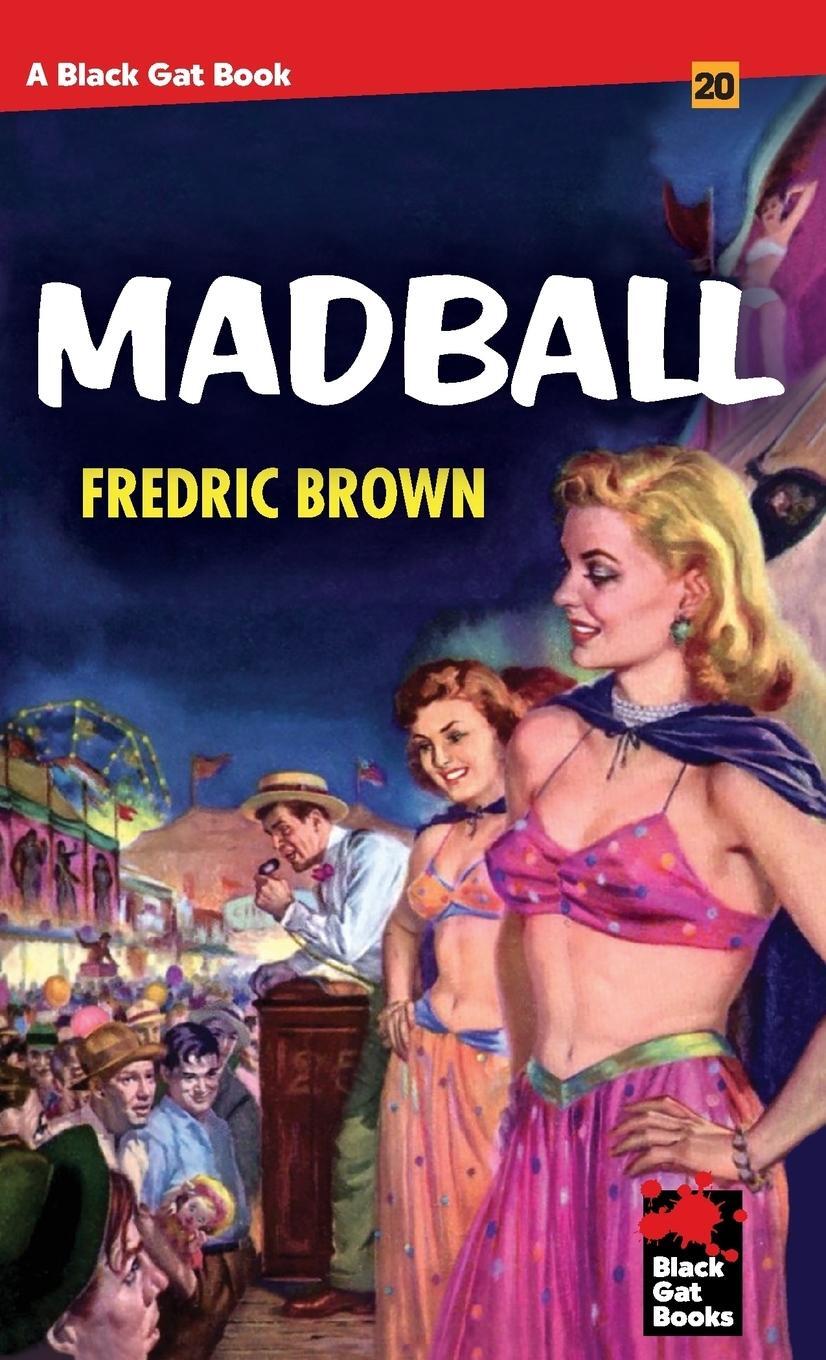 Cover: 9781944520748 | Madball | Fredric Brown | Taschenbuch | Black Gat Books | Paperback
