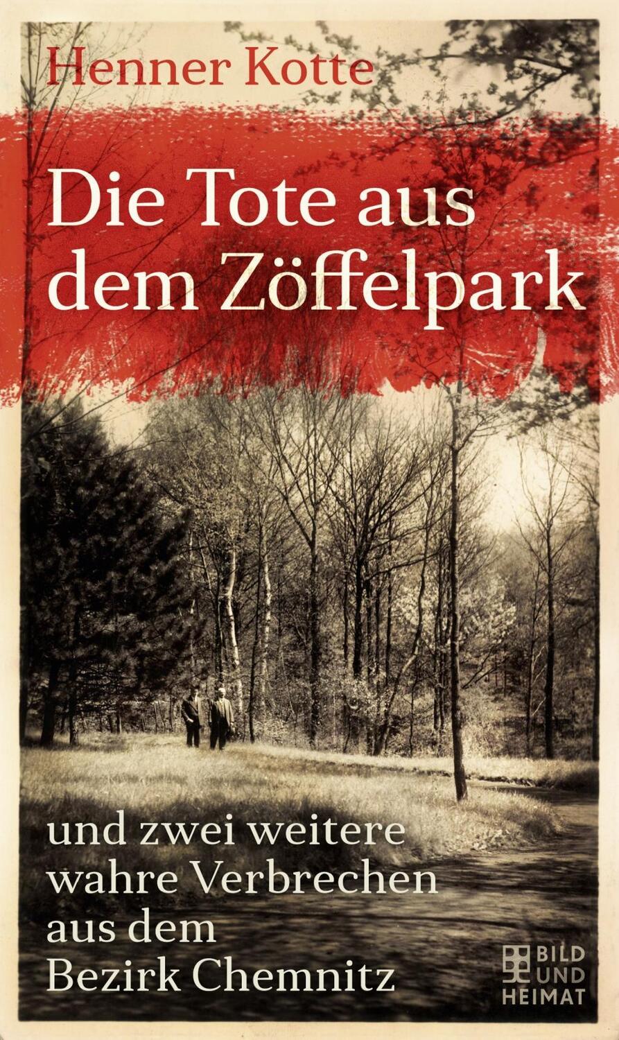 Cover: 9783959581769 | Die Tote aus dem Zöffelpark | Henner Kotte | Taschenbuch | 255 S.
