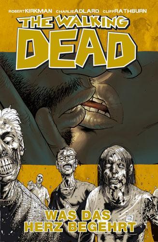 Cover: 9783936480344 | The Walking Dead 4 | Was das Herz begehrt | Robert Kirkman | Buch