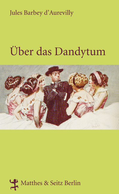 Cover: 9783882218787 | Über das Dandytum und über George Brummell. Ein Dandy ehe es Dandys...