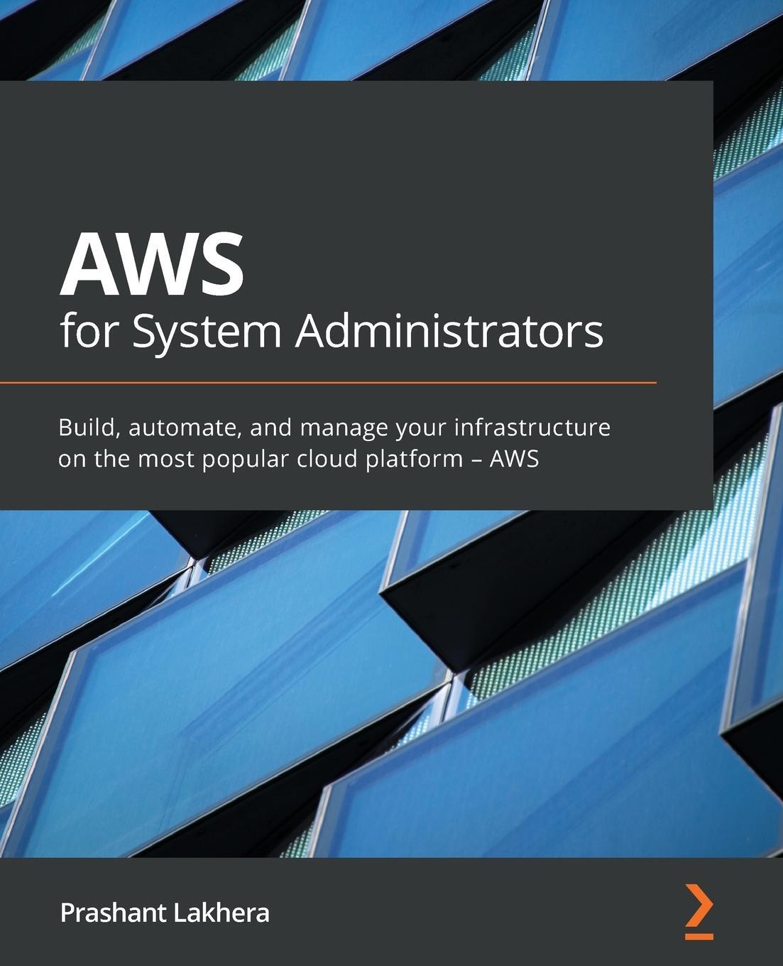 Cover: 9781800201538 | AWS for System Administrators | Prashant Lakhera | Taschenbuch | 2021