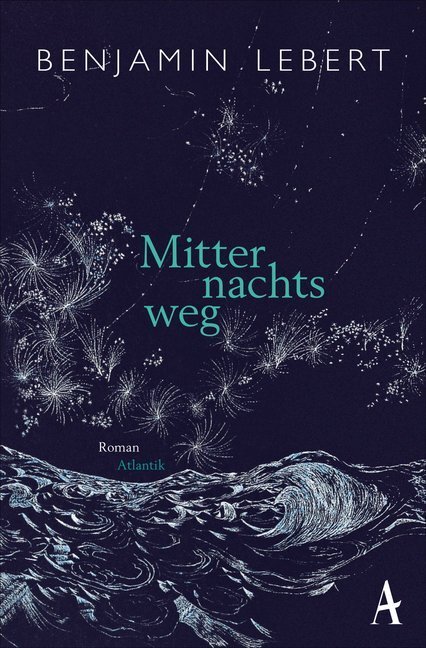 Cover: 9783455650938 | Mitternachtsweg | Roman | Benjamin Lebert | Taschenbuch | 236 S.