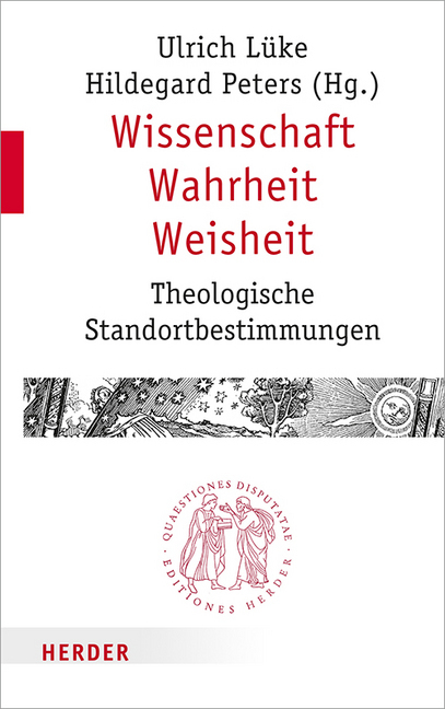 Cover: 9783451022937 | Wissenschaft - Wahrheit - Weisheit | Theologische Standortbestimmungen