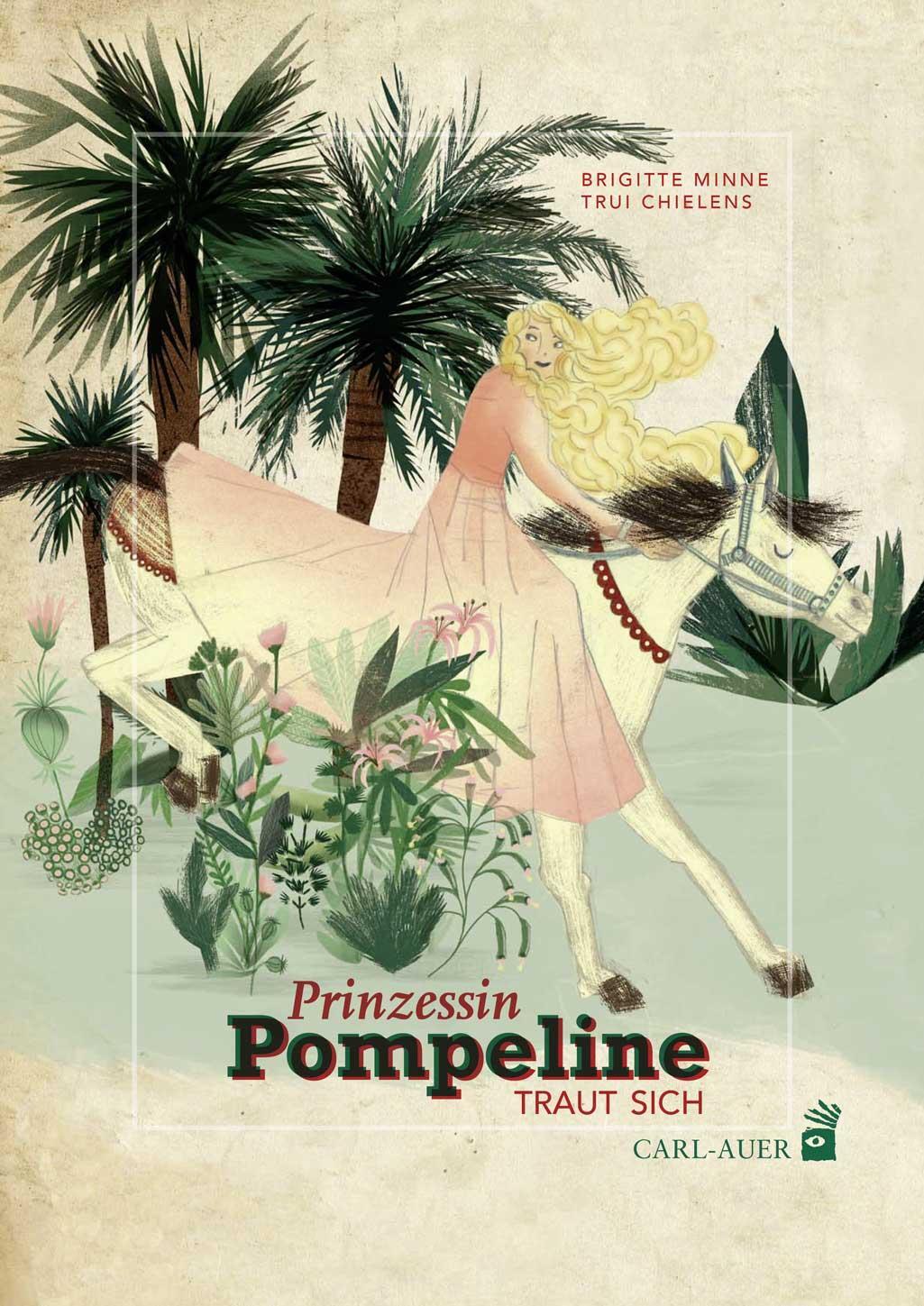 Cover: 9783849702052 | Prinzessin Pompeline traut sich | Brigitte Minne | Buch | Deutsch