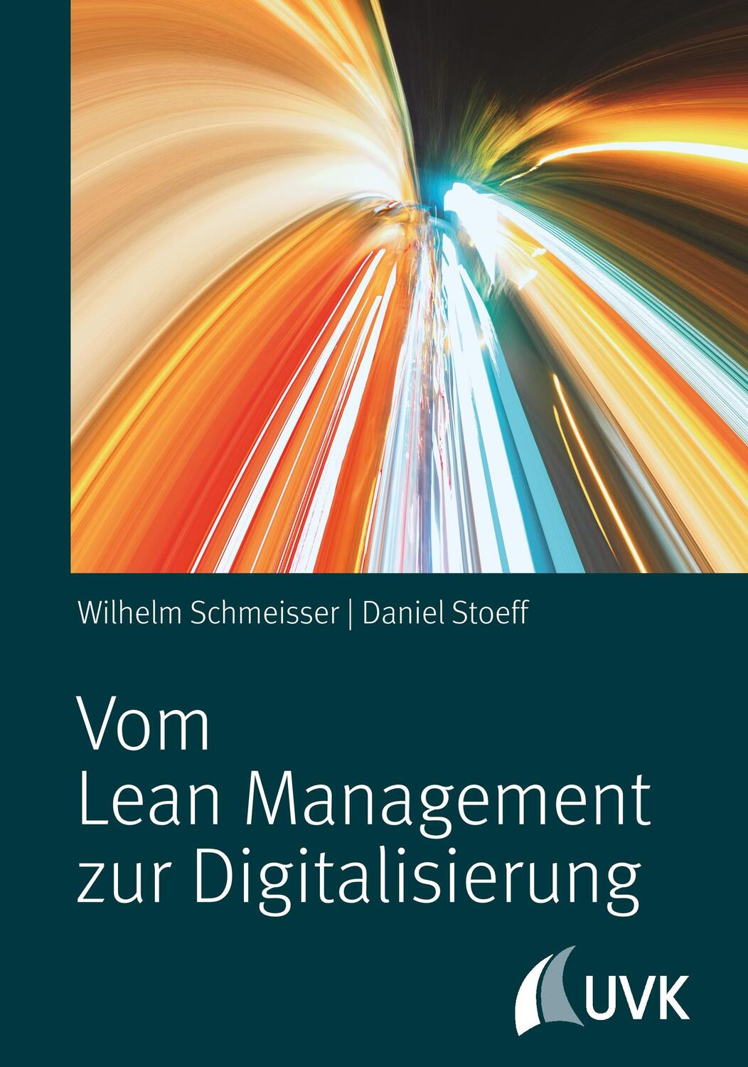 Cover: 9783867648974 | Vom Lean Management zur Digitalisierung | Wilhelm Schmeisser | Buch
