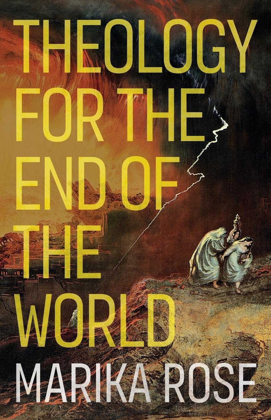 Cover: 9780334060666 | Theology for the End of the World | Marika Rose | Taschenbuch | 2023