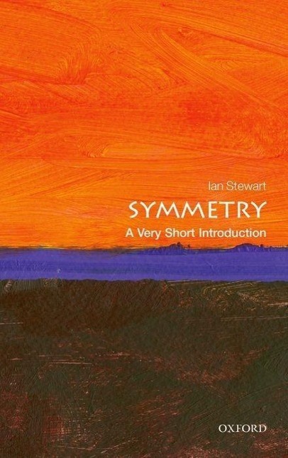 Cover: 9780199651986 | Symmetry: A Very Short Introduction | Ian Stewart | Taschenbuch | 2013