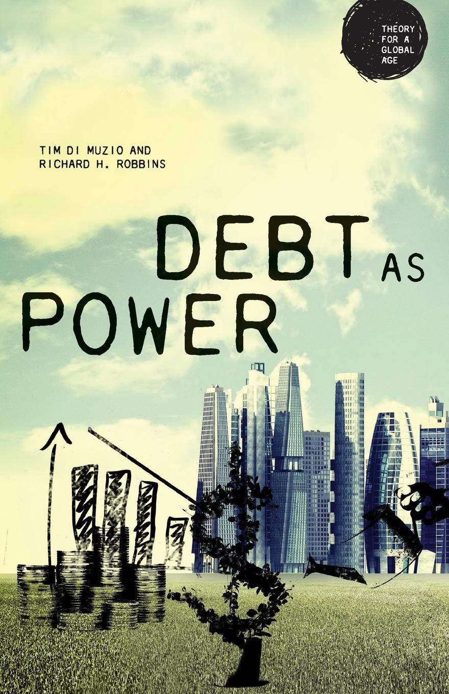 Cover: 9781784993269 | Debt as Power | Richard H. Robbins (u. a.) | Taschenbuch | Paperback
