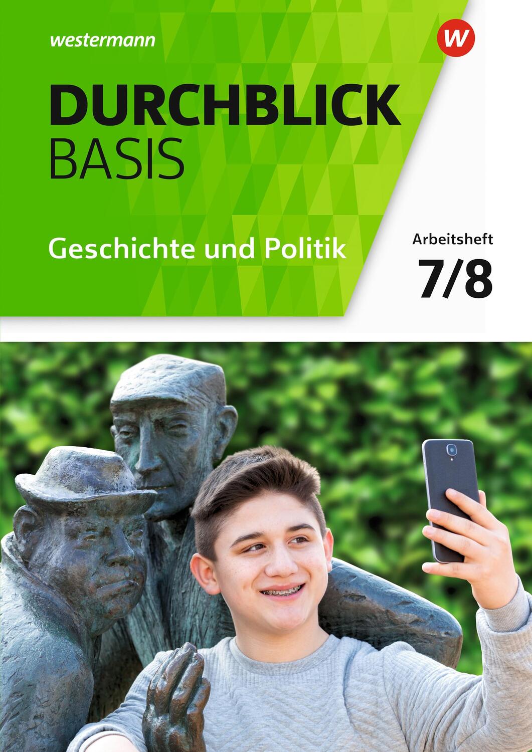 Cover: 9783141103496 | Durchblick Basis Geschichte und Politik 7 / 8. Geschichte und...