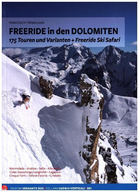 Cover: 9788898609970 | Freeride Dolomiten | 175 Touren und Varianten + Freeride Ski Safari
