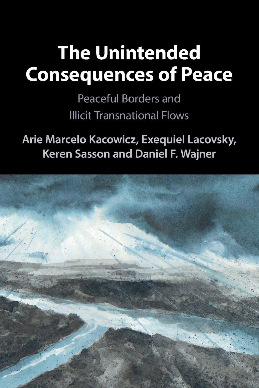 Cover: 9781009009133 | The Unintended Consequences of Peace | Arie Marcelo Kacowicz (u. a.)
