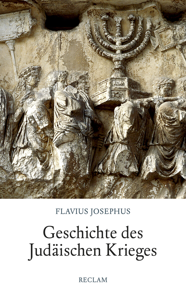 Cover: 9783150203446 | Geschichte des Judäischen Krieges | Flavius Josephus | Taschenbuch