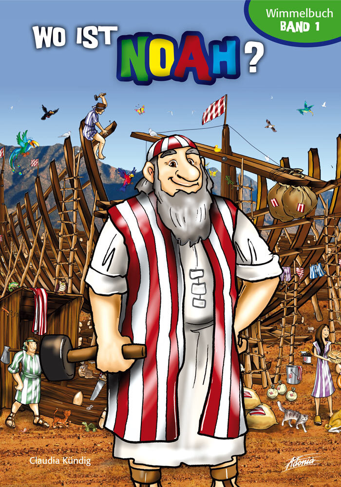 Cover: 9783037830697 | Wo ist Noah? | Bibel-Wimmelbuch 1 | Buch | 28 S. | Deutsch | 2014
