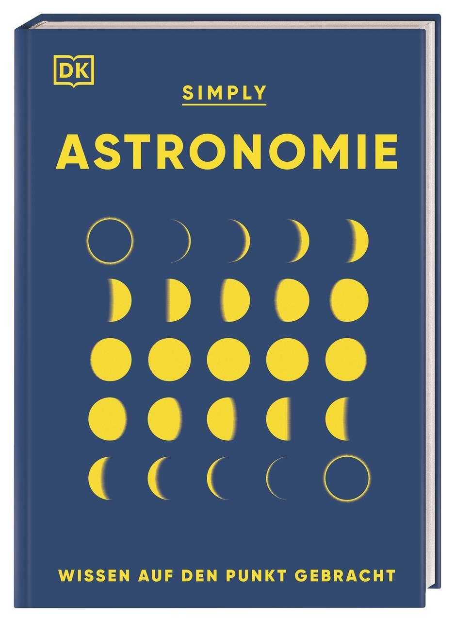 Cover: 9783831046096 | SIMPLY. Astronomie | Abigail Beall (u. a.) | Buch | 160 S. | Deutsch