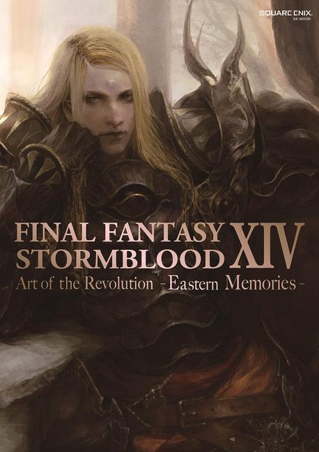 Cover: 9781646091058 | Final Fantasy XIV: Stormblood -- The Art of the Revolution -Eastern...