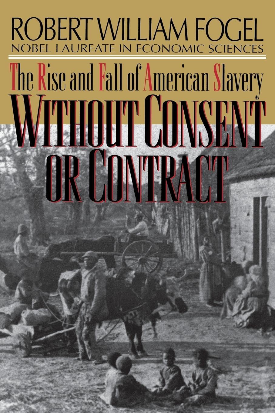 Cover: 9780393312195 | Without Consent or Contract | Robert William Fogel | Taschenbuch